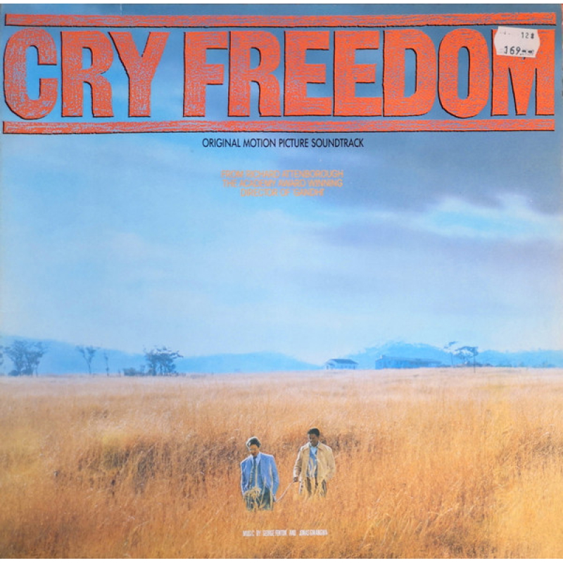  George Fenton And Jonas Gwangwa ‎– Cry Freedom (Original Motion Picture Soundtrack)  (Zeer goede staat, hoes VG+ en vinyl VG+) MCA Records ‎– MCA-6224 