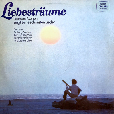  Leonard Cohen ‎– Liebesträume (Leonard Cohen Singt Seine Schönsten Lieder)  (Zeer goede staat, hoes VG+ en vinyl VG+)  CBS ‎– 84 718