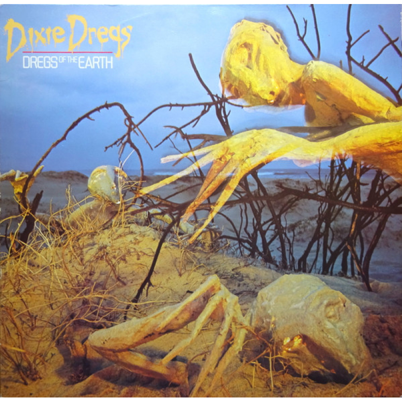  Dixie Dregs ‎– Dregs Of The Earth (Zeer goede staat, hoes VG+ en vinyl VG+ no OIS) Arista ‎– 202 207-320 