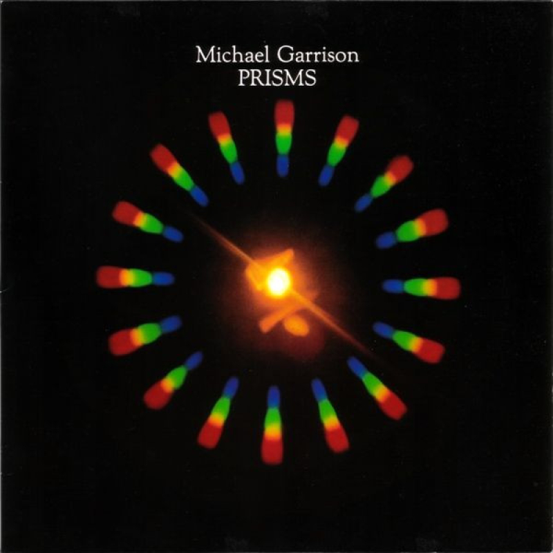  Michael Garrison ‎– Prisms (Zeer goede staat, hoes VG+ en vinyl VG+) Ariola ‎– 203 920-320 