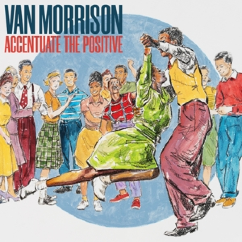 Van Morrison - Accentuate the Positive (180gr. Blue Vinyl, Limited Edition, High Quality)