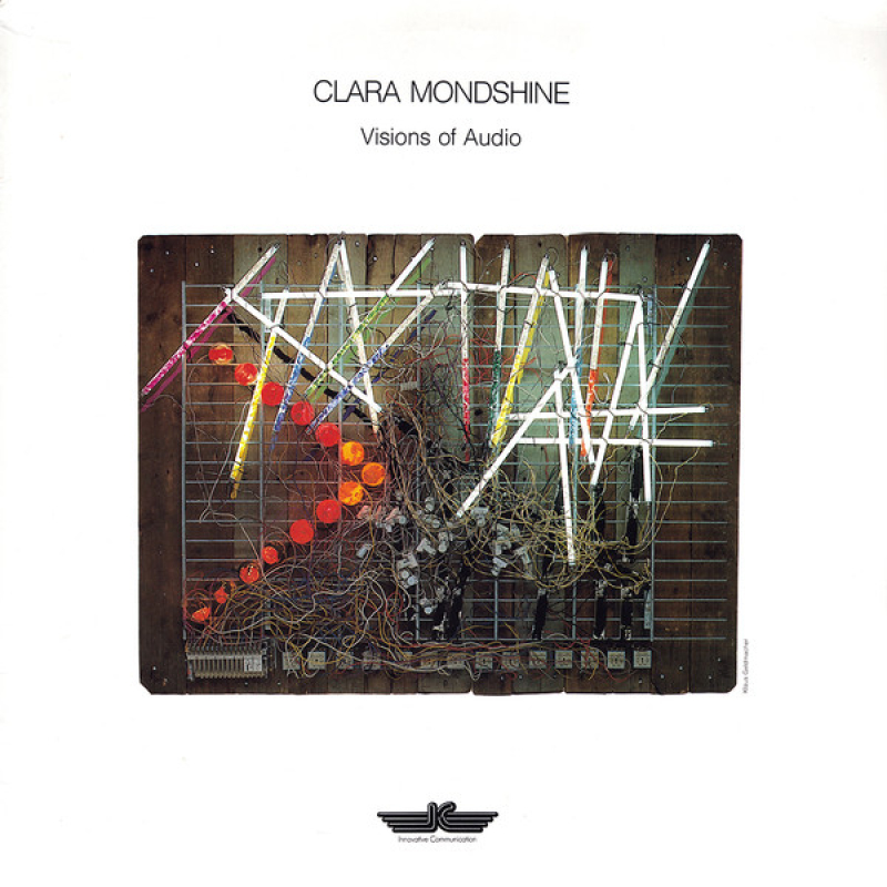  Clara Mondshine ‎– Visions Of Audio (Zeer goede staat, hoes VG+ en vinyl VG+)  Innovative Communication ‎– KS 80.063 