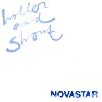 Novastar - Holler and Shout 