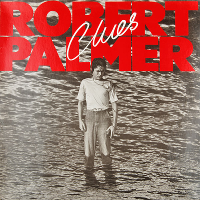  Robert Palmer ‎– Clues (Island Records ‎– 202 592-320) (Zeer goede staat, hoes Good Plus en vinyl VG+)