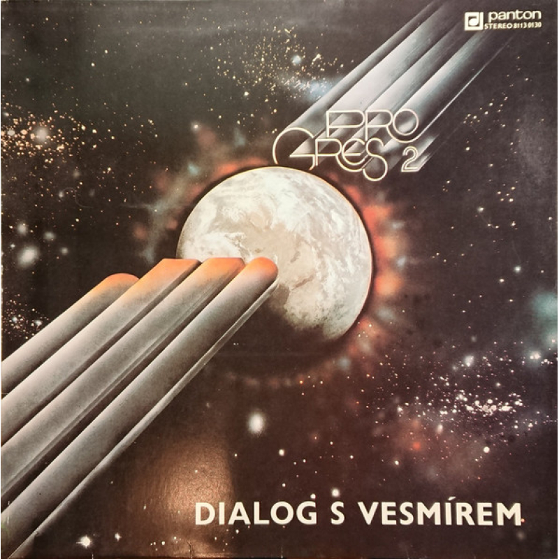 Progres 2 – Dialog S Vesmírem (Zeer goede staat, hoes VG en vinyl VG) 	Czechoslovakia 1981 Panton – 8113 0130