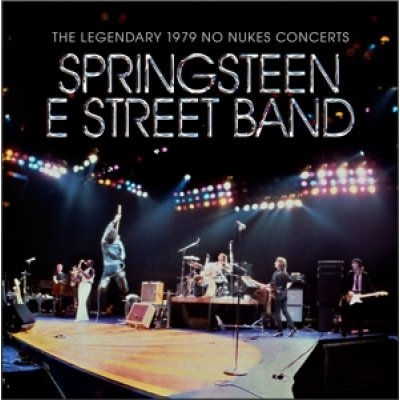 Bruce Springsteen & the E Str - The Legendary 1979 No Nukes Co (2LP Gatefold Sleeve, Live)